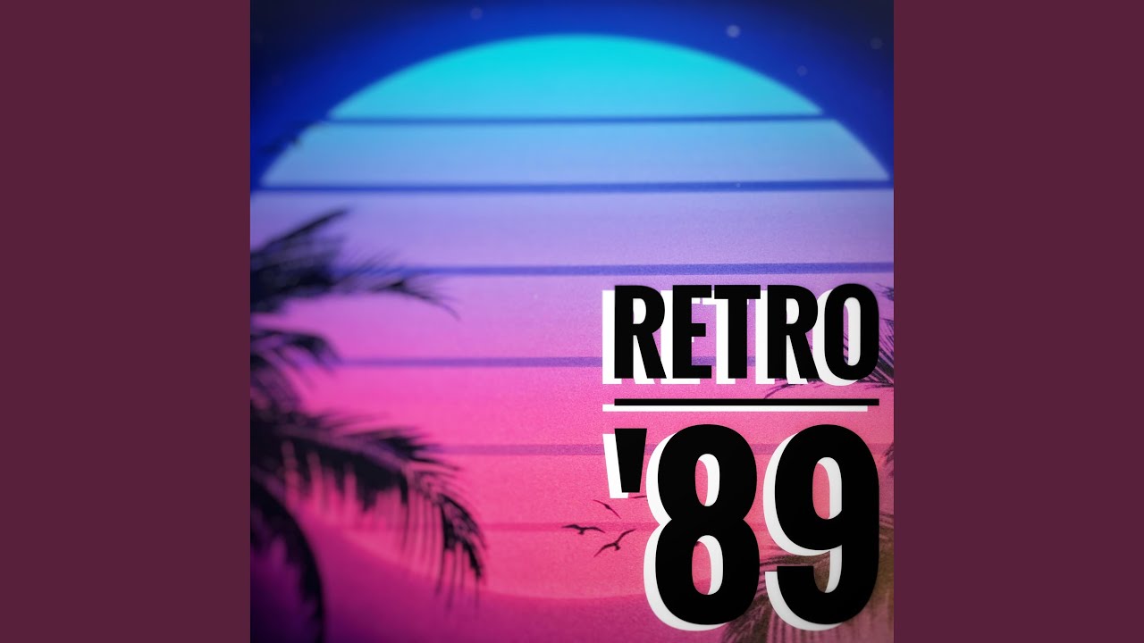 Watch Retro '89 on YouTube Watch Retro '89 on YouTube