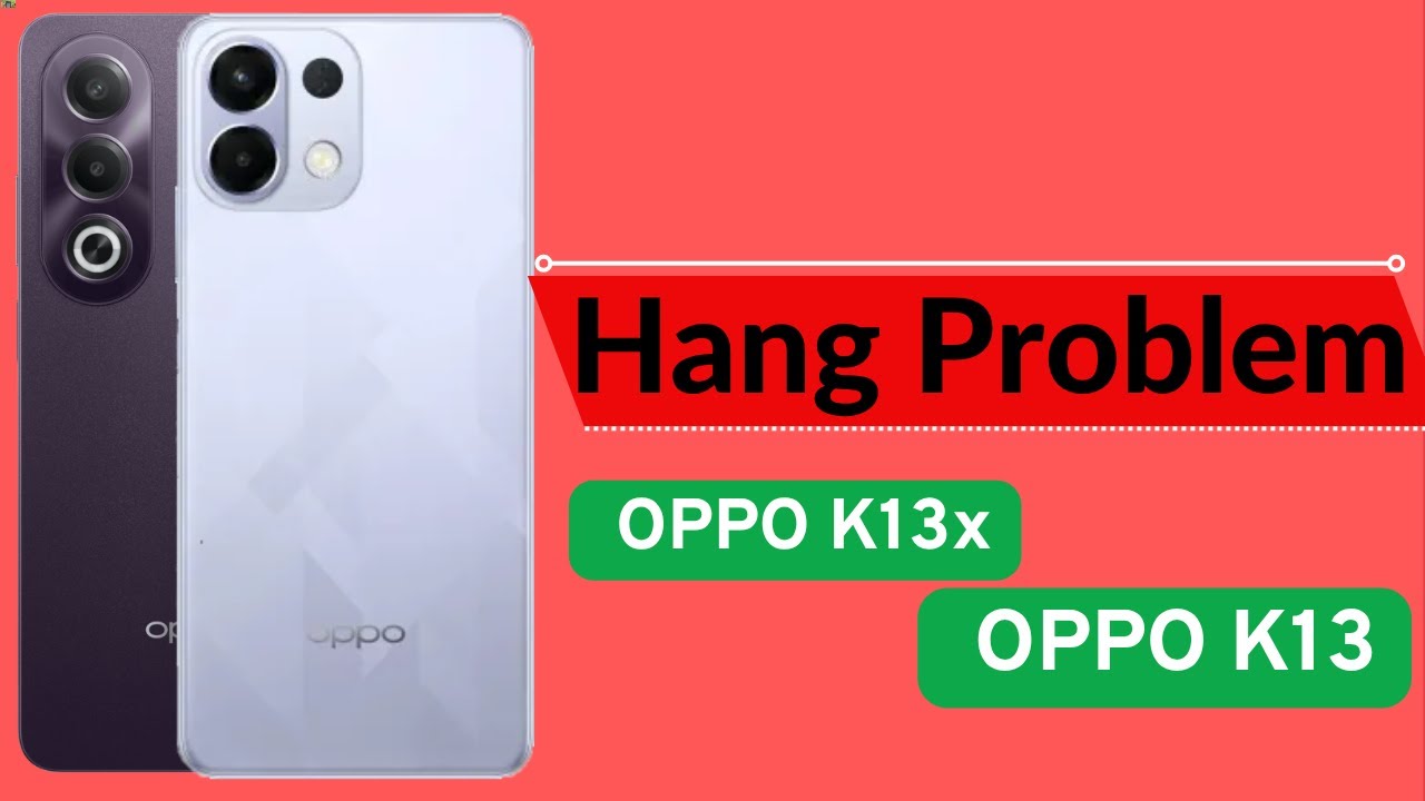 oppo k13 5g hanging problem solution / oppo k13x hang problem solve / oppo k13x hang Karta hai