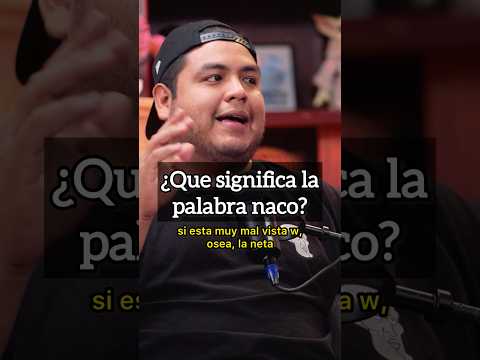 ¿Que significa la palabra naco?