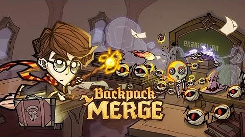 Backpack Merge | Gameplay | Android | Part 1