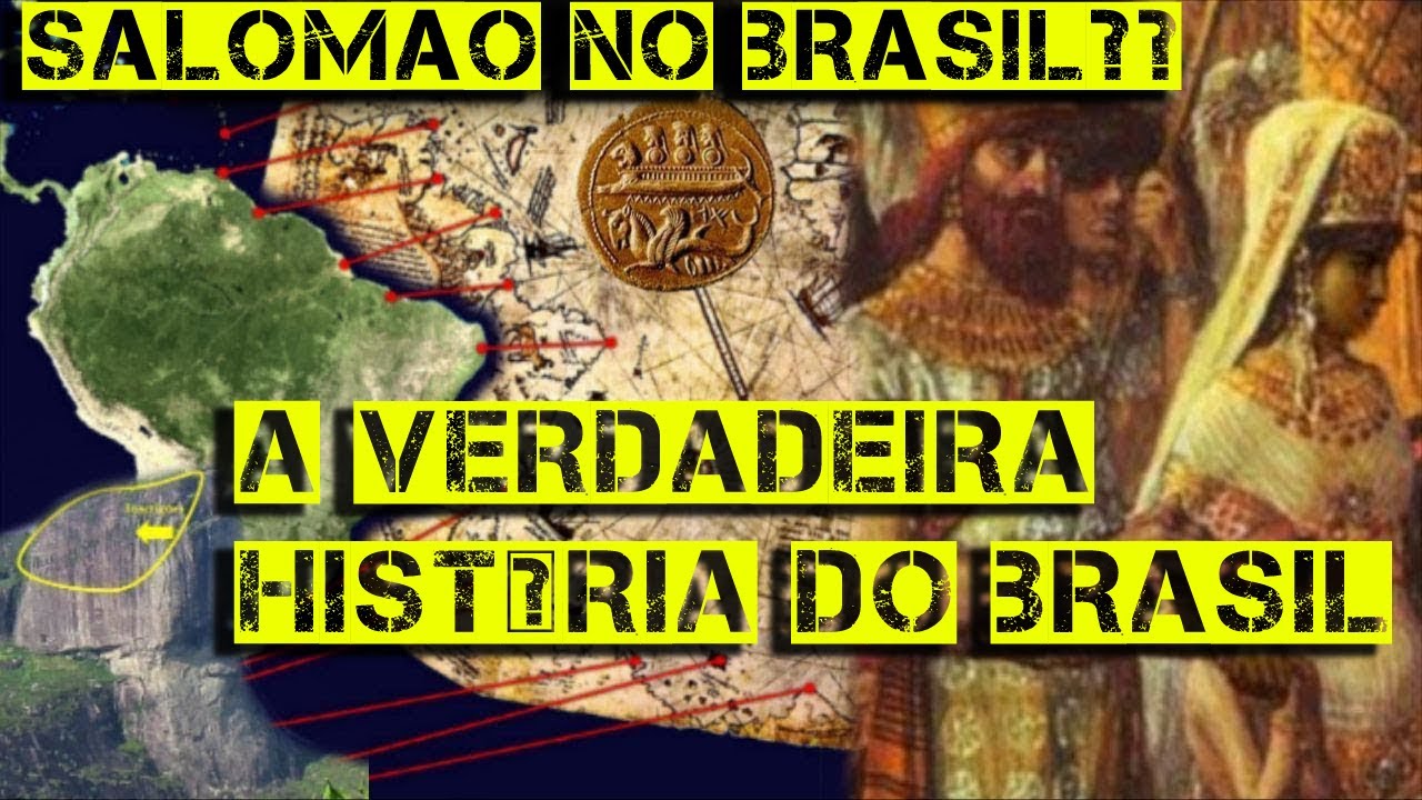 A VERDADEIRA HISTÓRIA DO BRASIL | Rei de Tiro e Salomão no Brasil ...