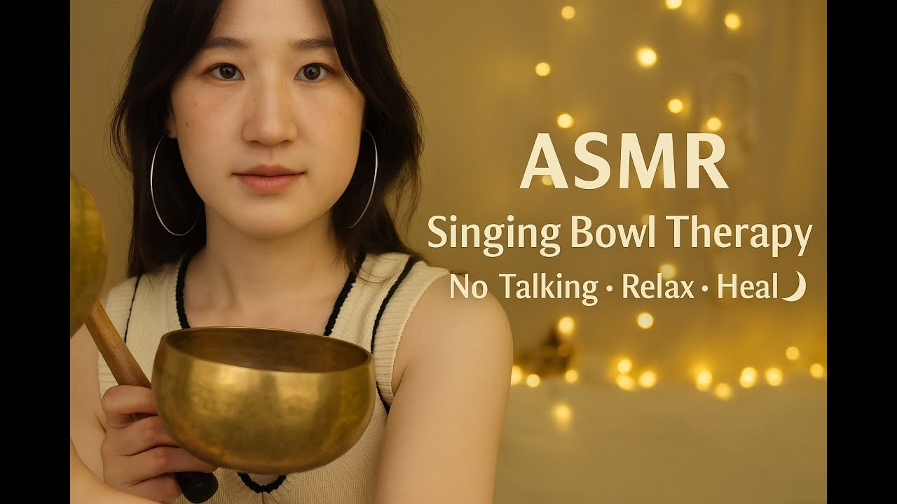 ASMR | Singing Bowl Sound Therapy 🌙 Healing for Body, Mind & Soul | No ...