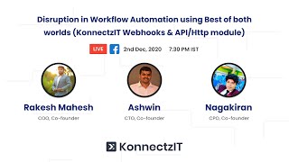 Disruption in Workflow Automation using Best of both worlds | API Module | KonnectzIT Live