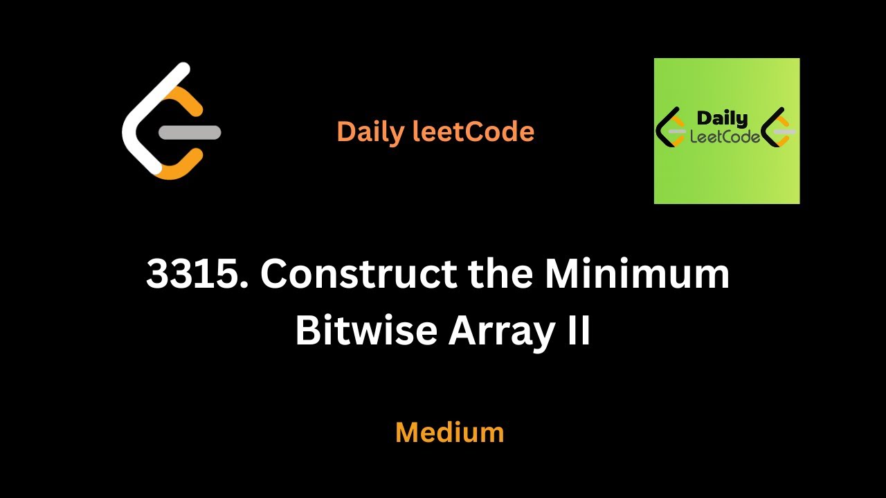 3315 Construct the Minimum Bitwise Array II - YouTube