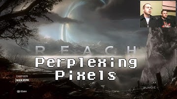 Perplexing Pixels: Halo: Reach (Xbox 360) (review/commentary) Ep38