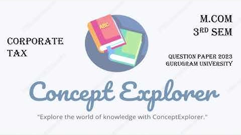 Corporate Tax || M.com 3rd Sem || Question Paper 2023 || Gurugram University
