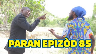 PARAN FULL EPISODE #85, GEN BAGAY. TINE/ PAGA/ CHELBE/ ZOBOT/ KALABWA/ TIZOU/ LALA/ TIBOUK