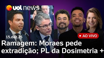 Moraes pede extradição de Ramagem nos EUA; Bolsonaro: defesa pede cirurgia; Dosimetria vai ao Senado