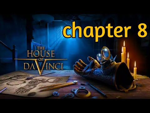 Download The House Of Da Vinci - Chapter 8 Final Walkthrough Gameplay (Android / iOS) Latest Version 2020