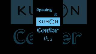 Opening My Kumon Center Part 2!!!