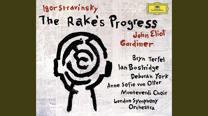 Stravinsky: The Rake's Progress / Act III / Scene I - "Ladies, Both Fair and Gracious" (Sellem)