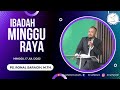 Ibadah Minggu, 17 Juli 2022. 10:00 Wib | Ps. Ronal Saragih, M.Th