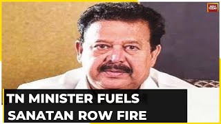 After Stalin JRs Mosquito Coil Jibe Tamil Nadu Minister K. Ponmudi Fuels Sanatan Row Fire