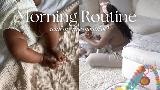 MY REALISTIC MORNING ROUTNE WITH A FIVE  MONTH OLD