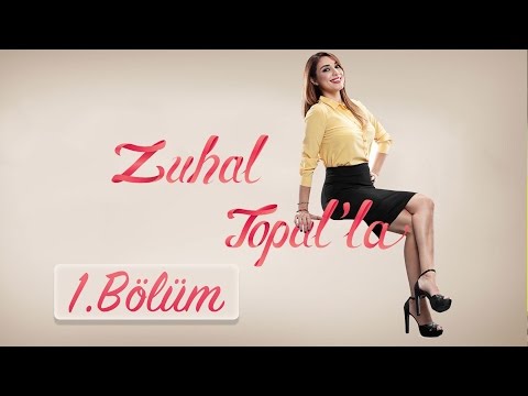 Zuhal Topal'la  1. Bölüm (HD)  |  23 Ağustos 2016