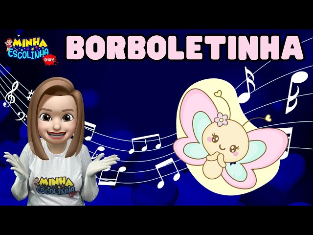 Borboletinha G5 - Educação Infantil - Videos Educativos - Atividades para Crianças