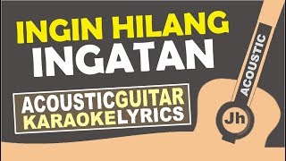 Ingin Hilang Ingatan Karaoke - Rocket Rockers I Jhacoustic