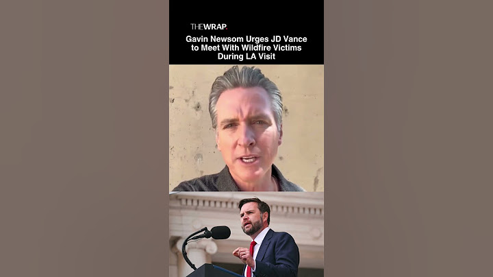 Gavin Newsom Urges JD Vance to Meet With Wildfire Victims During LA Visit