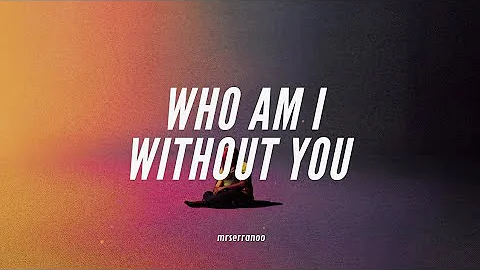 Who Am I Without You - @Juliander (Traducida al Español)