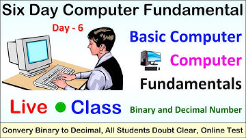 Live computer class, Binary and Decimal number, Convert binary to decimal, Doubts Clear, Online Test