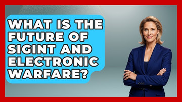 What Is The Future Of SIGINT And Electronic Warfare? - Tactical Warfare Experts