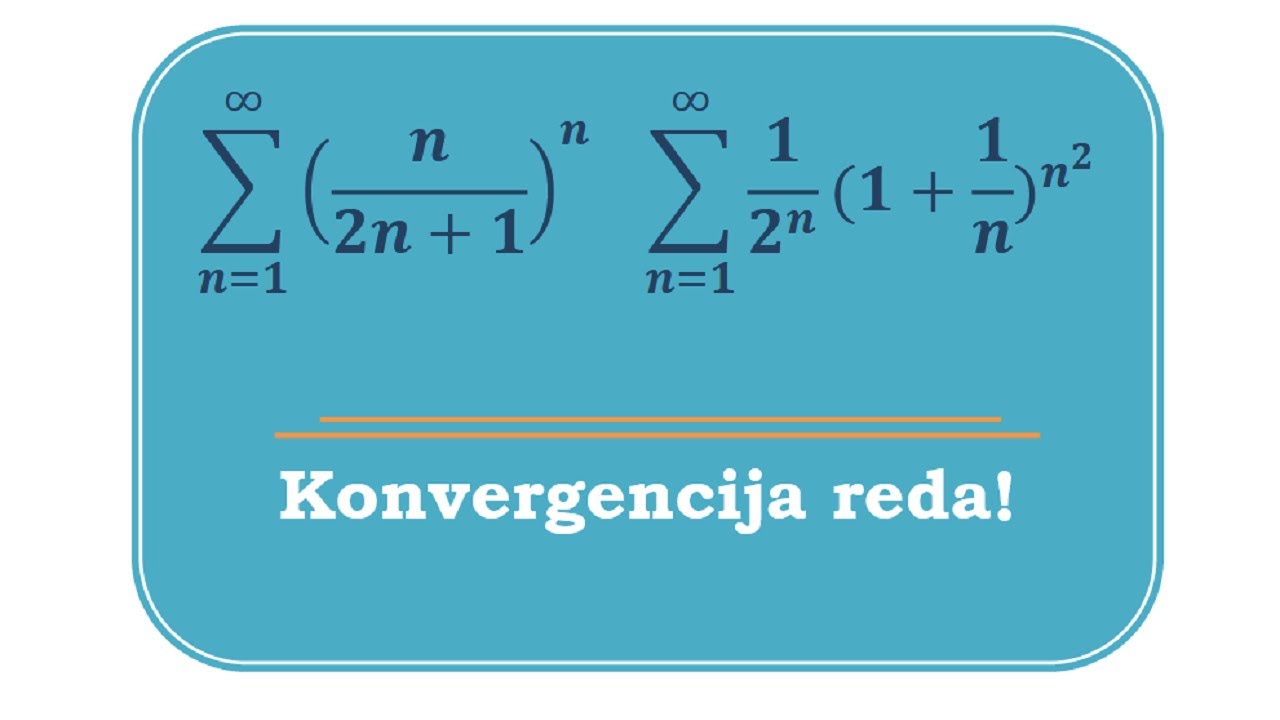 Konvergencija reda (Košijev kriterijum)
