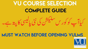 Virtual University Course Selection Complete Process Fall 2021 | All About VU Course Selection 2022