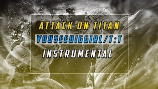 Hiroyuki Sawano - YouSeeBIGGIRL／T：T Instrumental(Attack On Titan 2)