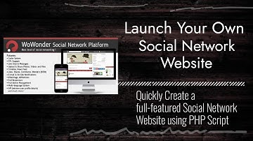 Create your own Social Network Platform | Social Network PHP Script | WoWonder Social Network Script