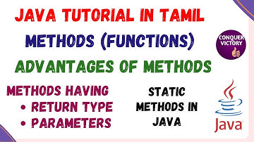 19) Methods (Functions) in java | Tamil | Static Method | Return Type | Parameters | advantages
