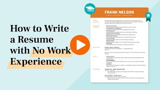 How to Write a Resume with No Work Experience