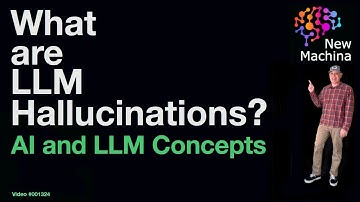 What are LLM Hallucinations ?