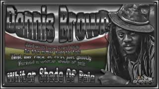 Dennis Brown - Whiter Shade Of Pale