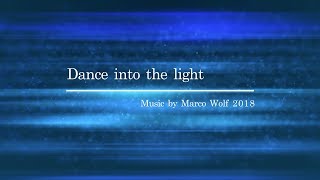 Dance into the Light