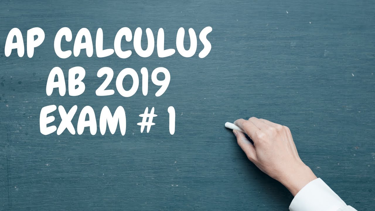 AP Calculus AB 2019 Exam FRQ #1 - YouTube