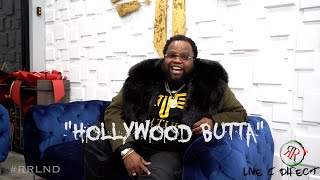 HOLLYWOOD BUTTA "how started promoting and expanding brand" - #RRLND Episode 10