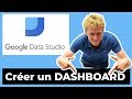 Comment crer un dashboard data studio de a  z