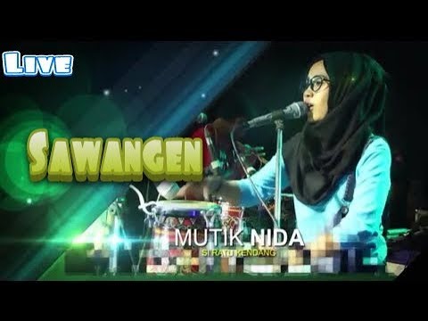 SAWANGEN #mutik nida LIVE