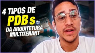 4 tipos de PDBs da Arquitetura Multitenant | Podcast DBAOCM