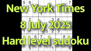 Sudoku solution – New York Times 8 July 2025 Hard level