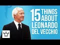 15 Things You Didn't Know About Leonardo Del Vecchio