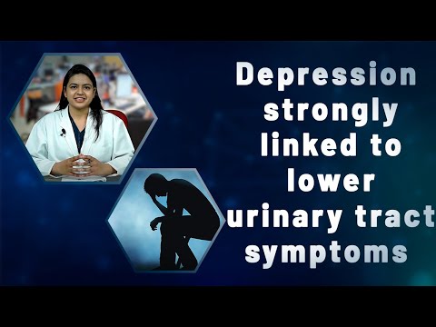 Depression strongly linked to lower urinary tract symptoms by Medical Dialogues