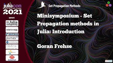 Set Propagation Methods in Julia: Techniques and Applications (Minisymposium)