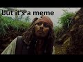 Pirates of the caribbean   dead mans chest but its a meme