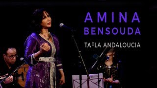 Video thumbnail of "Tafla Andaloucia - Amina Bensouda - Paris"