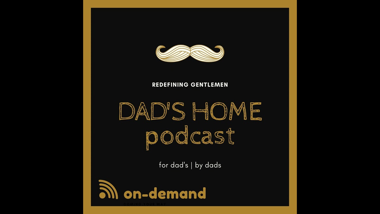DAD’S HOME PODCAST #138: “F%&K That Kid”
