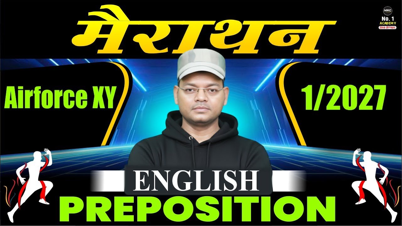 Airforce XY : English | Preposition | English Preparation for Airforce | Airforce XY 1/2027