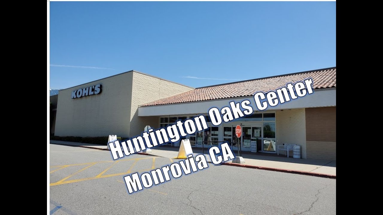 Huntington Oaks Center Monrovia CA LA Shopping Center Trader Joe’s