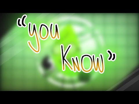 You Know // BFB AU