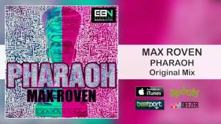 Max Roven - Pharaoh (Official Audio)
